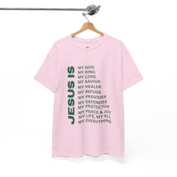 Christian JESUS IS T-shirt - Green