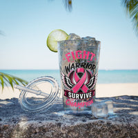 Fight Like a Warrior, Survive Like a Champion Breast Cancer Awareness 16oz Tumbler with Straw