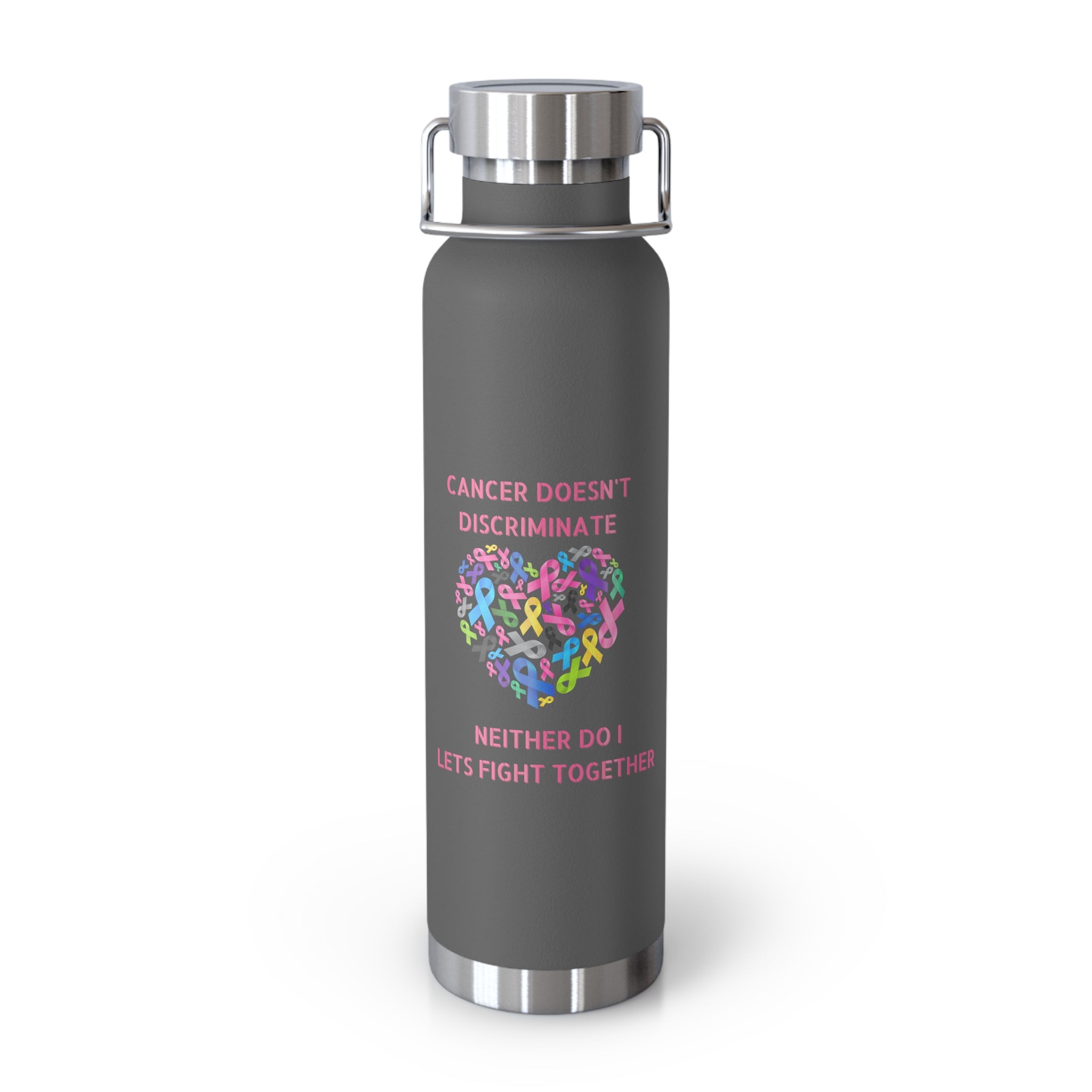 Cancer Doesn't Discriminate 22oz Insulated Water Bottle