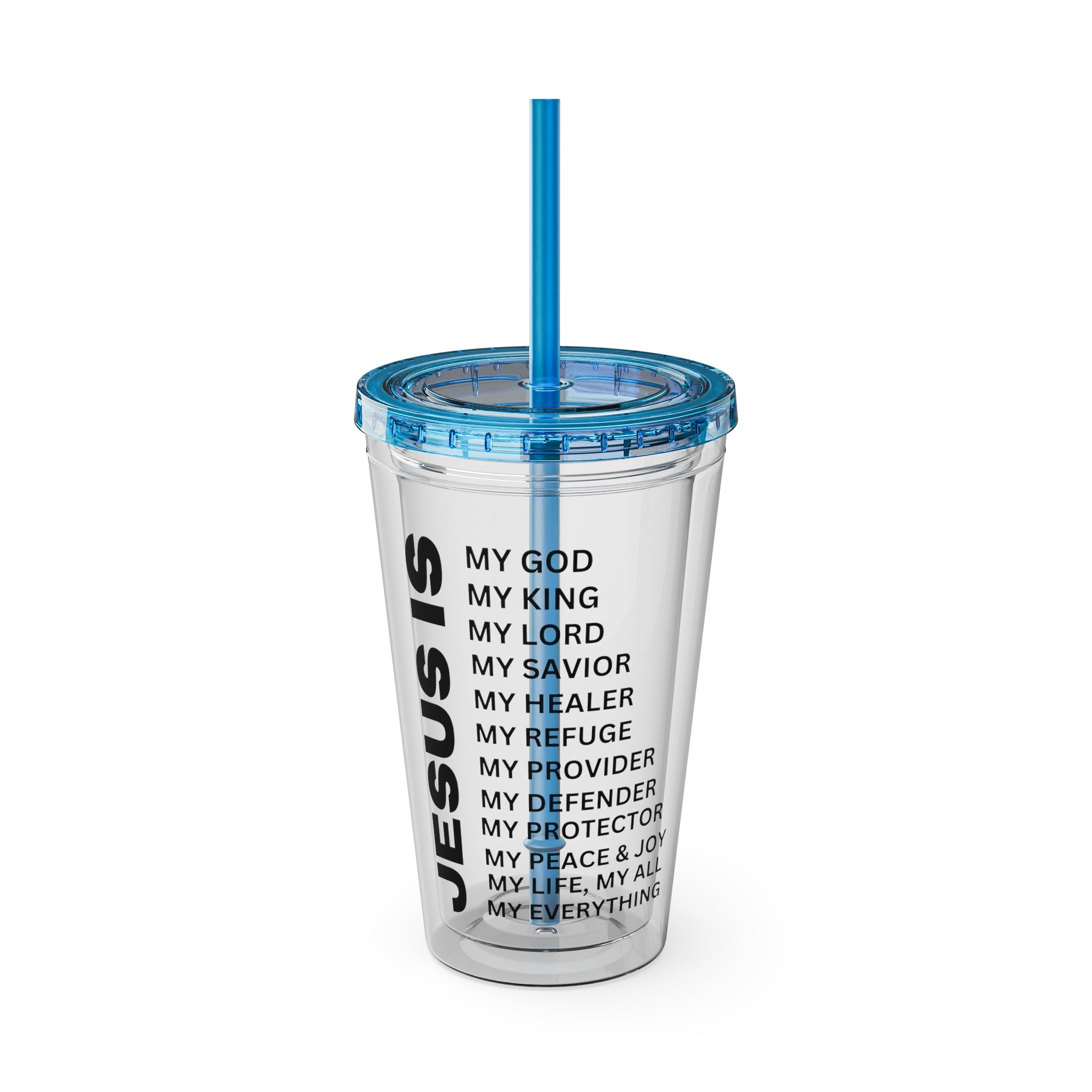 Christian JESUS IS 16oz Tumbler with Straw