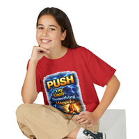 "Push: Pray Until Something Happens" Youth T-shirt - Hands