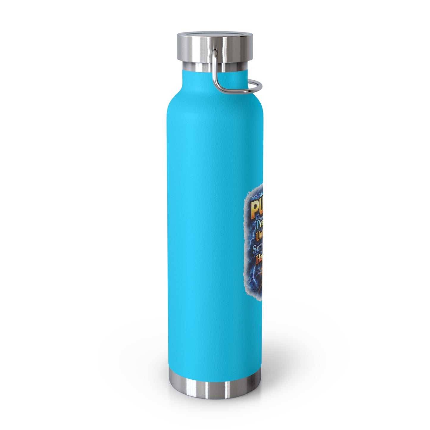 “Push: Pray Until Something Happens” 22oz Insulated Water Bottle - Hands