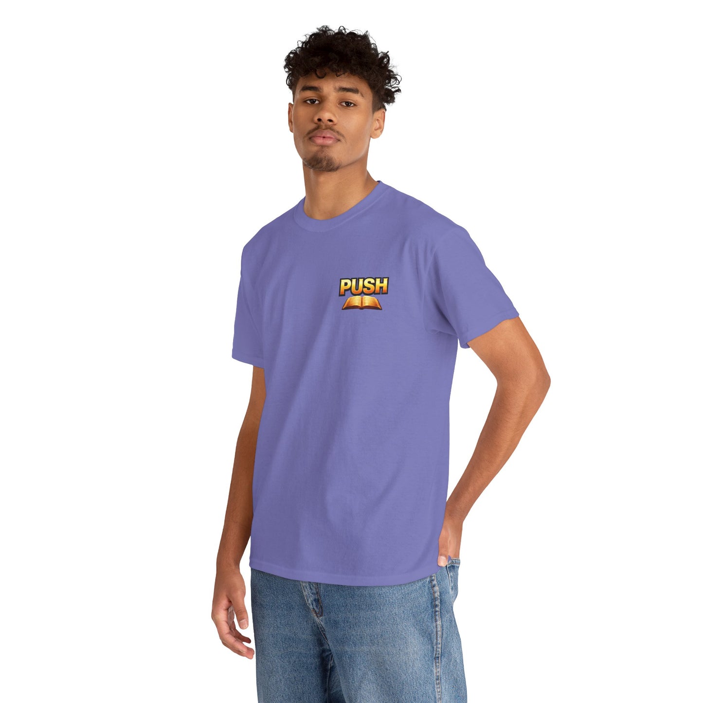 PUSH: Pray Until Something Happens Front/Back Tee - Bible