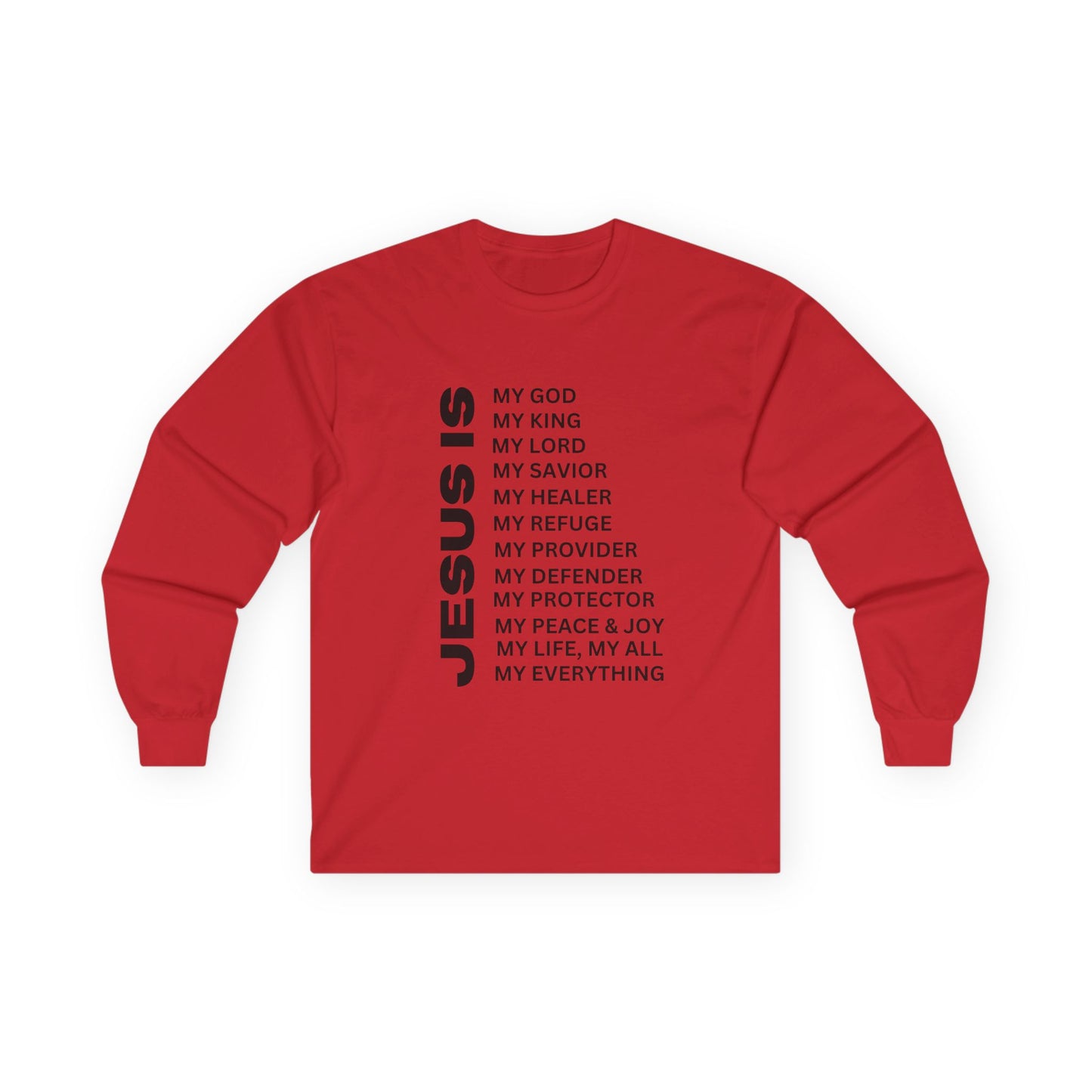 Christian JESUS IS Long Sleeve - Black