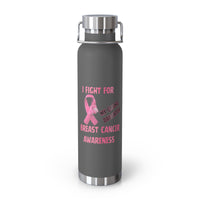 Fight for My Grand Daughter  22oz Insulated Water Bottle