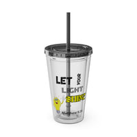 Let Your Light Shine 16oz Tumbler With Straw