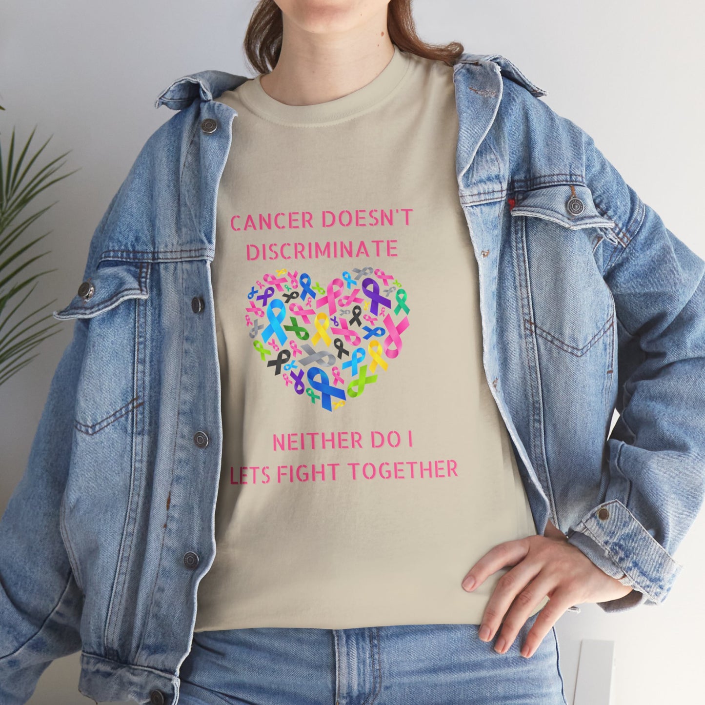 Cancer Doesn't Discriminate Support Tee