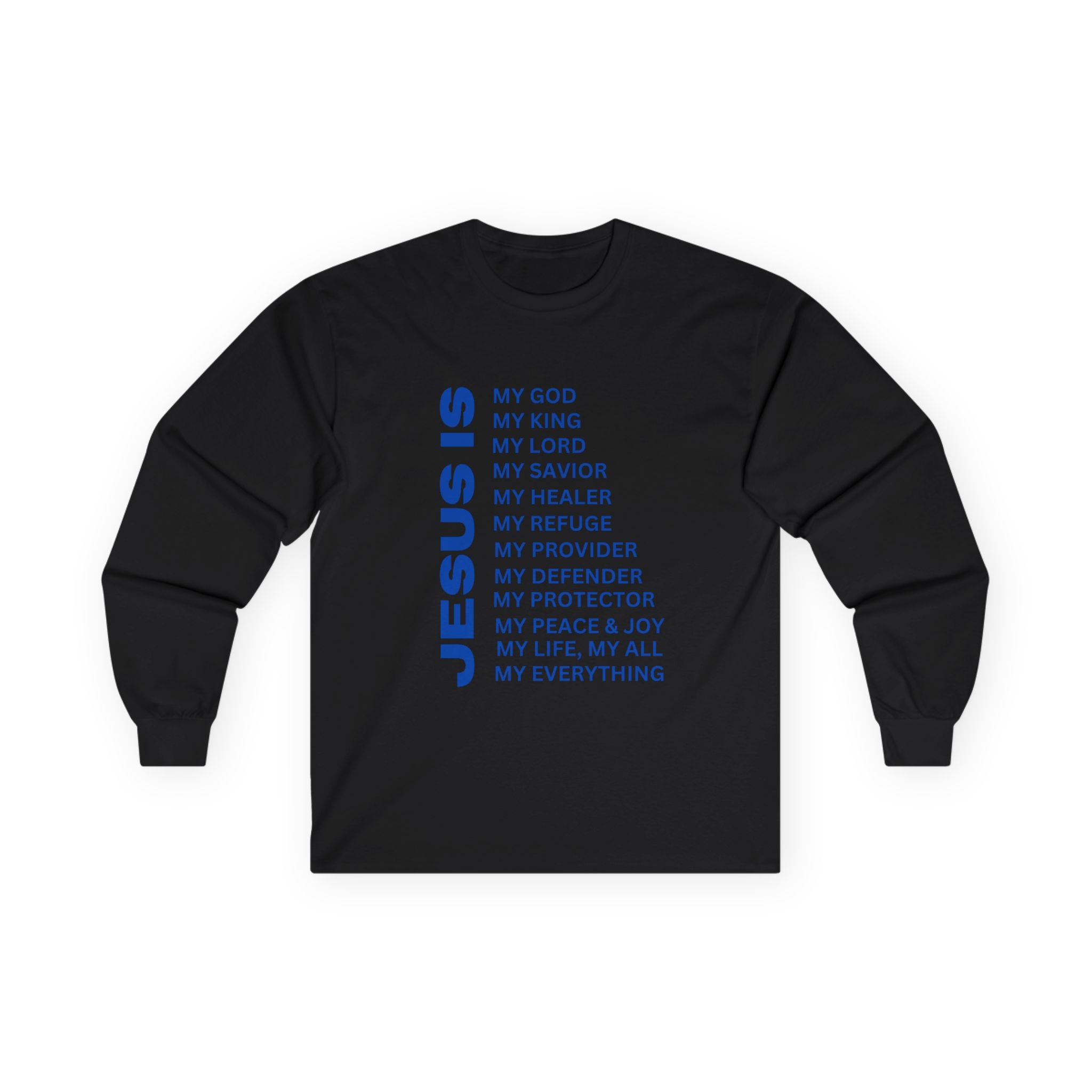 Christian JESUS IS Long Sleeve - Blue