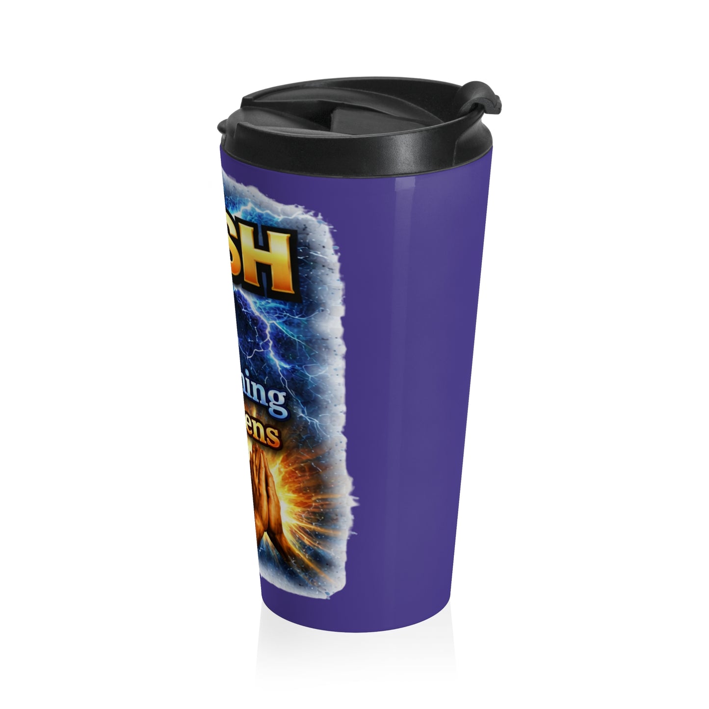 Push: 'Pray Until Something Happens' Stainless Steel Blue Travel Mug - Hands
