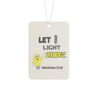 Car Air Freshener - "Let Your Light Shine" Christian Scripture Matthew 5:16 Inspirational Scented Ornament