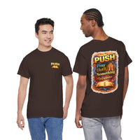 PUSH: Pray Until Something Happens Front/Back Tee - Bible