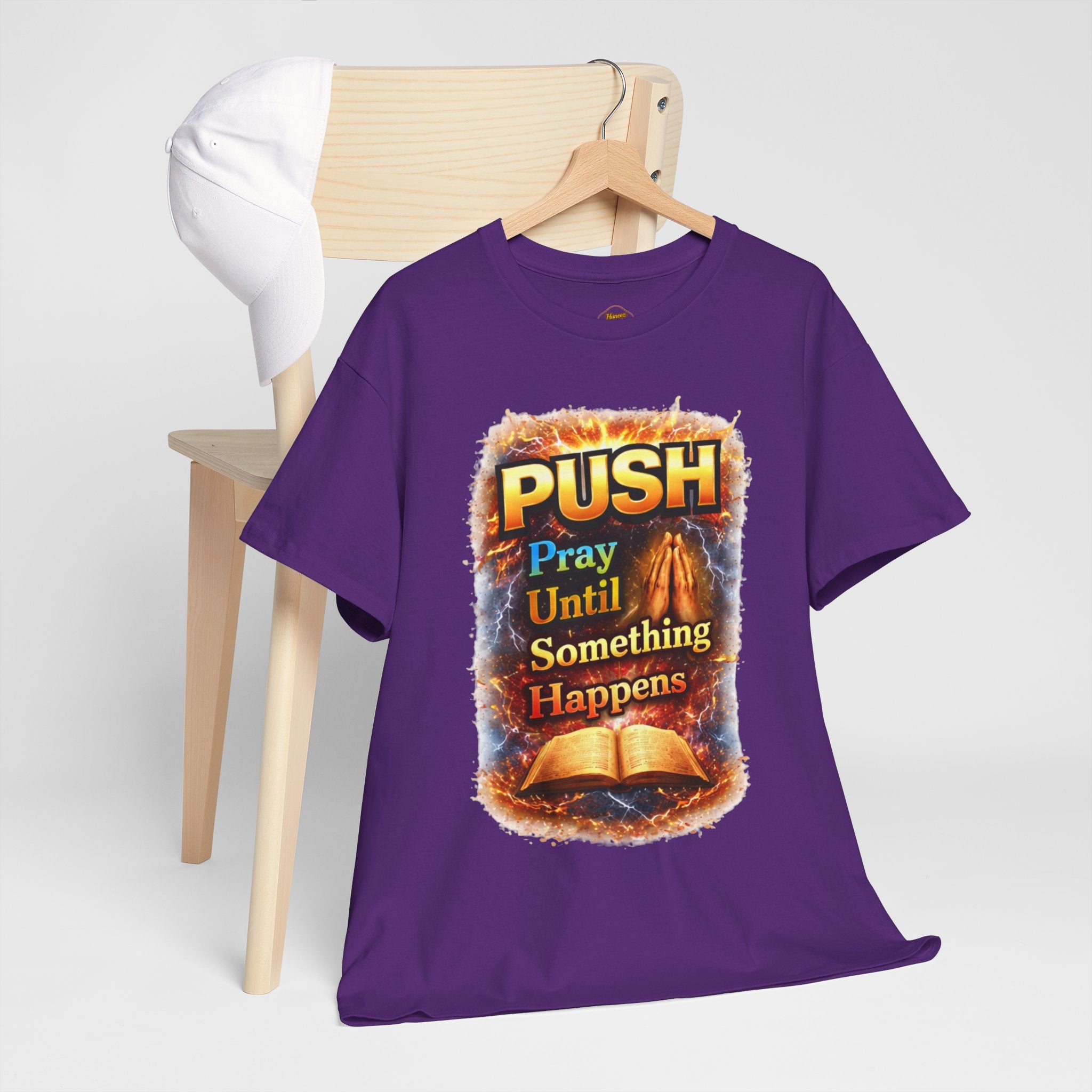 Push: Pray Until Something Happens T-Shirt — Bible 2
