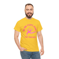 No One Fights Alone - I Got Your Back Pink Ribbon T-Shirt