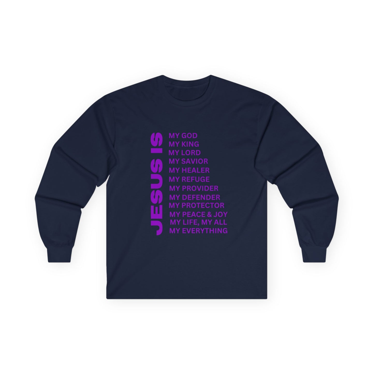 Christian JESUS IS Long Sleeve - Purple