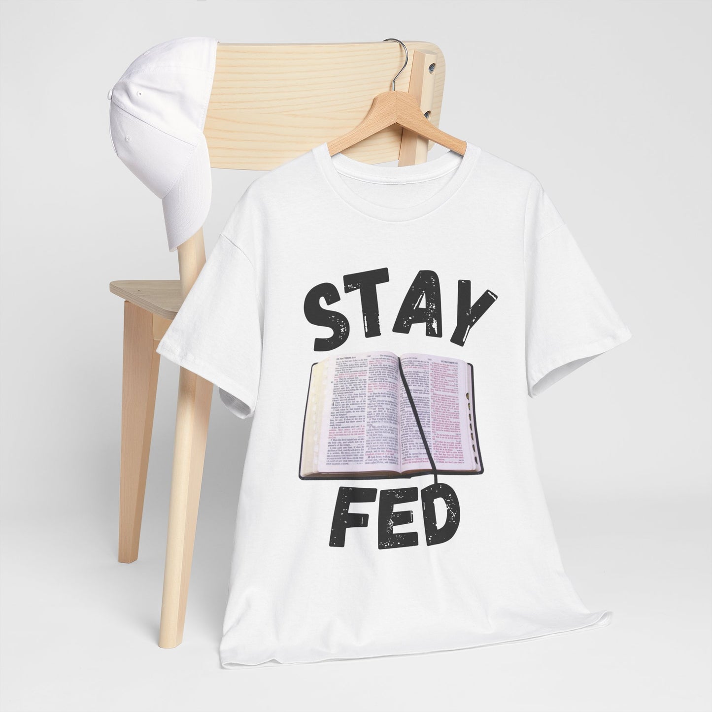 Bible 'Stay Fed' T-Shirt