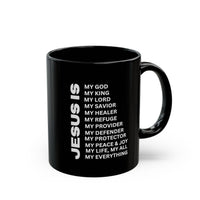 Christian JESUS IS Black Coffee Mug (11oz, 15oz)