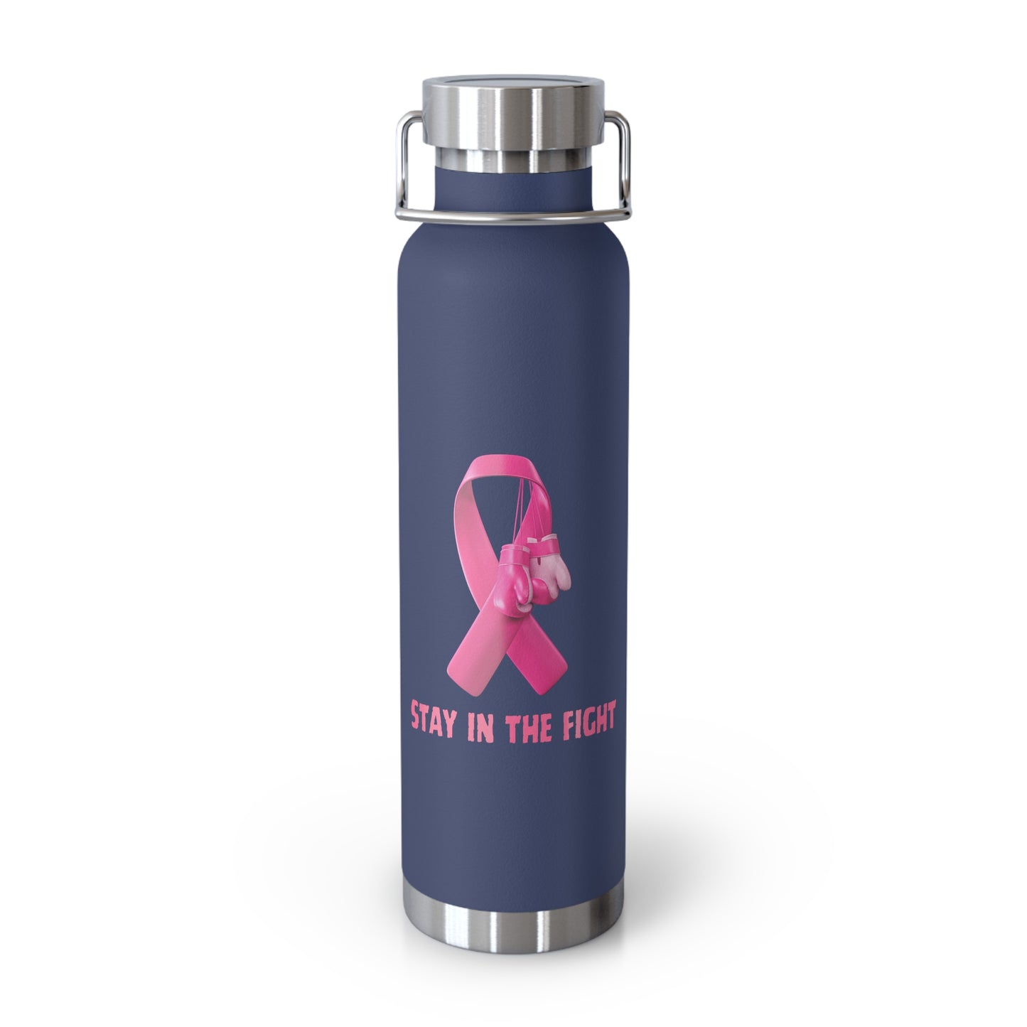 "Stay in the Fight" Breast Cancer Awareness 22oz Insulated Water Bottle