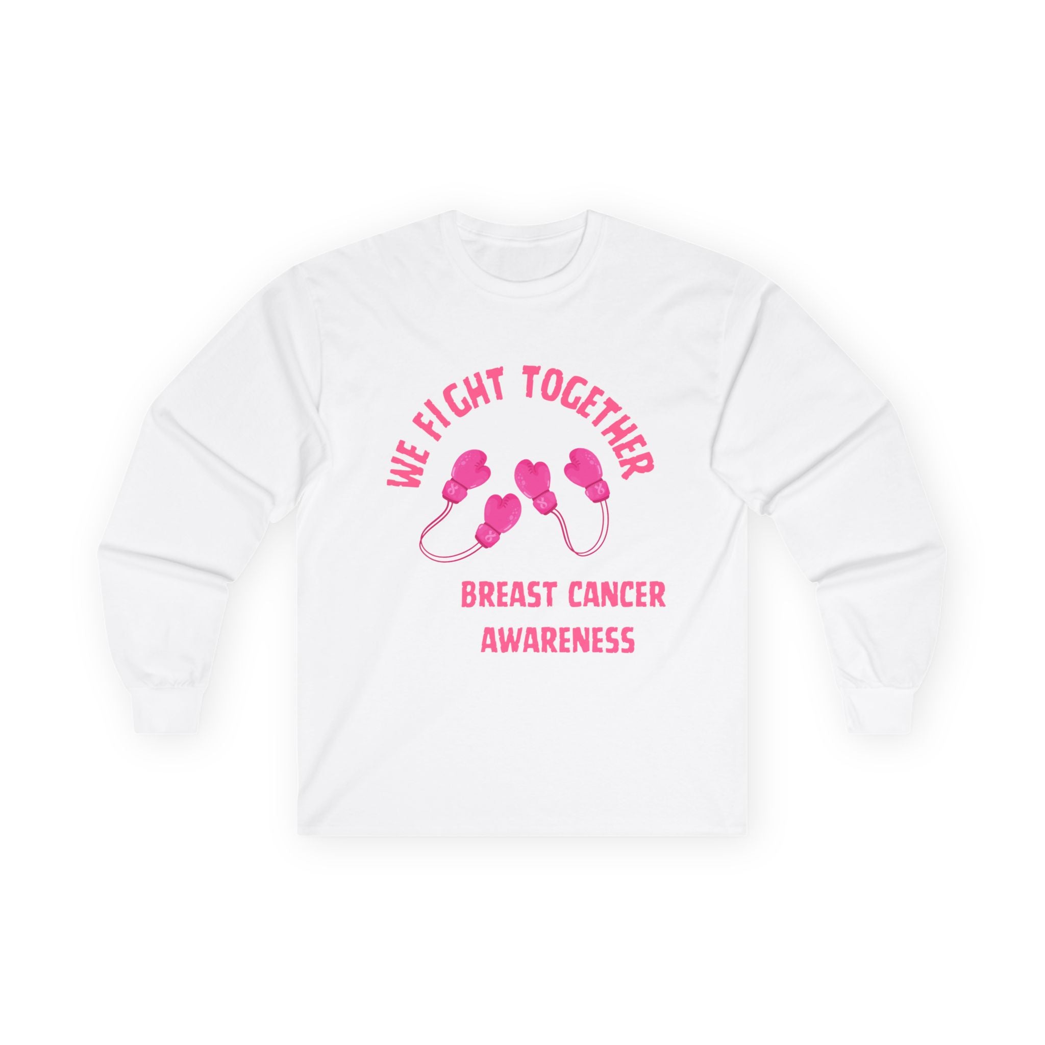 Breast Cancer Awareness Long Sleeve Tee — "We Fight Together" Pink Gloves