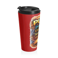Push: 'Pray Until Something Happens' Stainless Steel Red Travel Mug - Bible