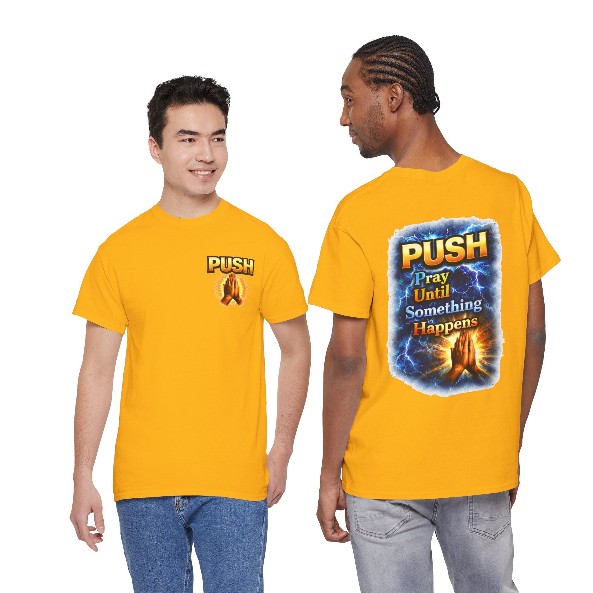 PUSH: Pray Until Something Happens Front/Back Tee - Hands