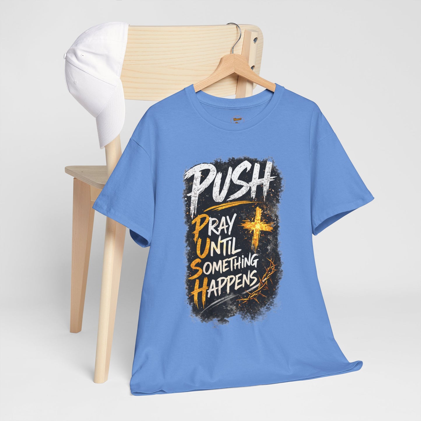 PUSH Pray Until Something Happens Christian T-Shirt  - 2