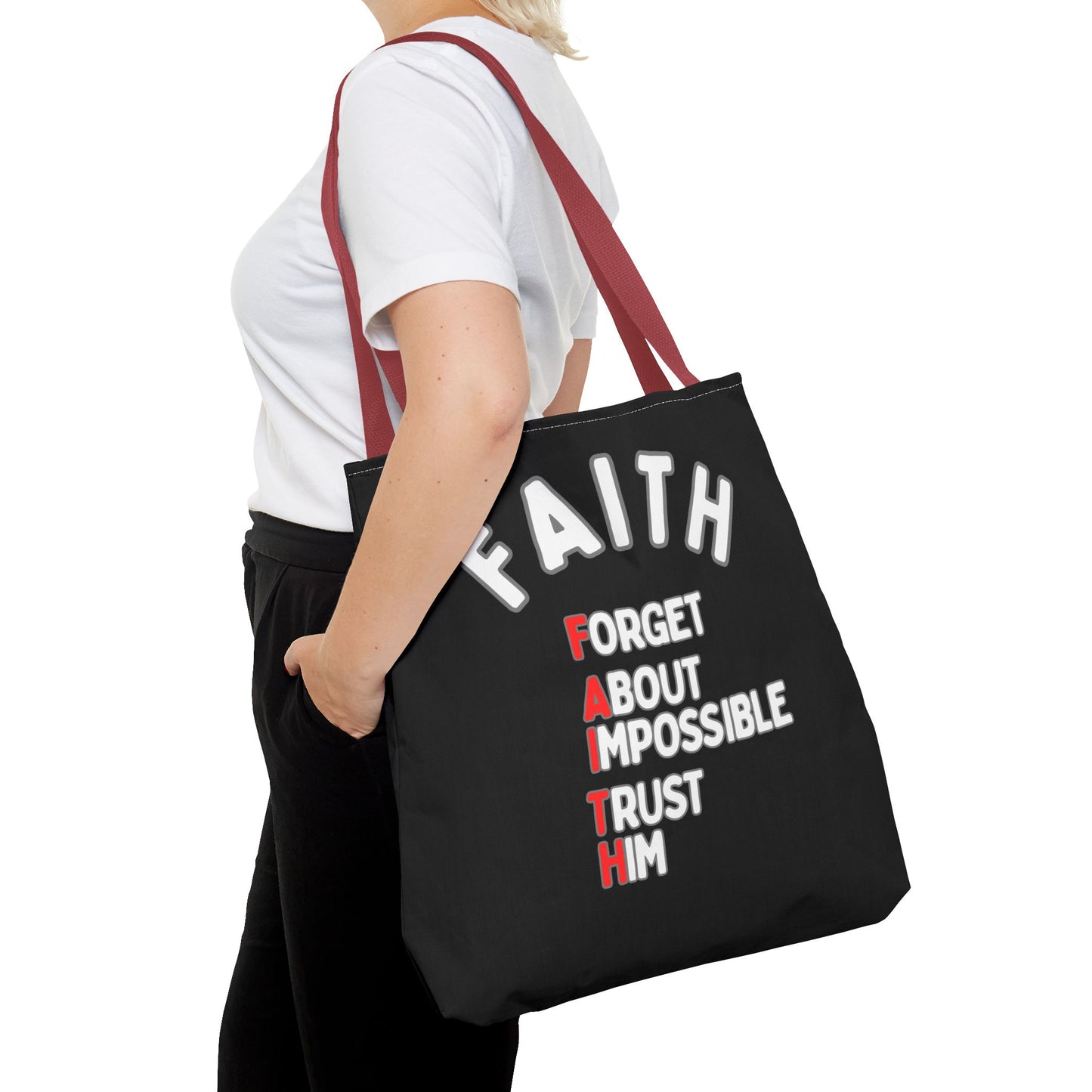 FAITH: Forget About Impossible, Trust Him Tote - Black