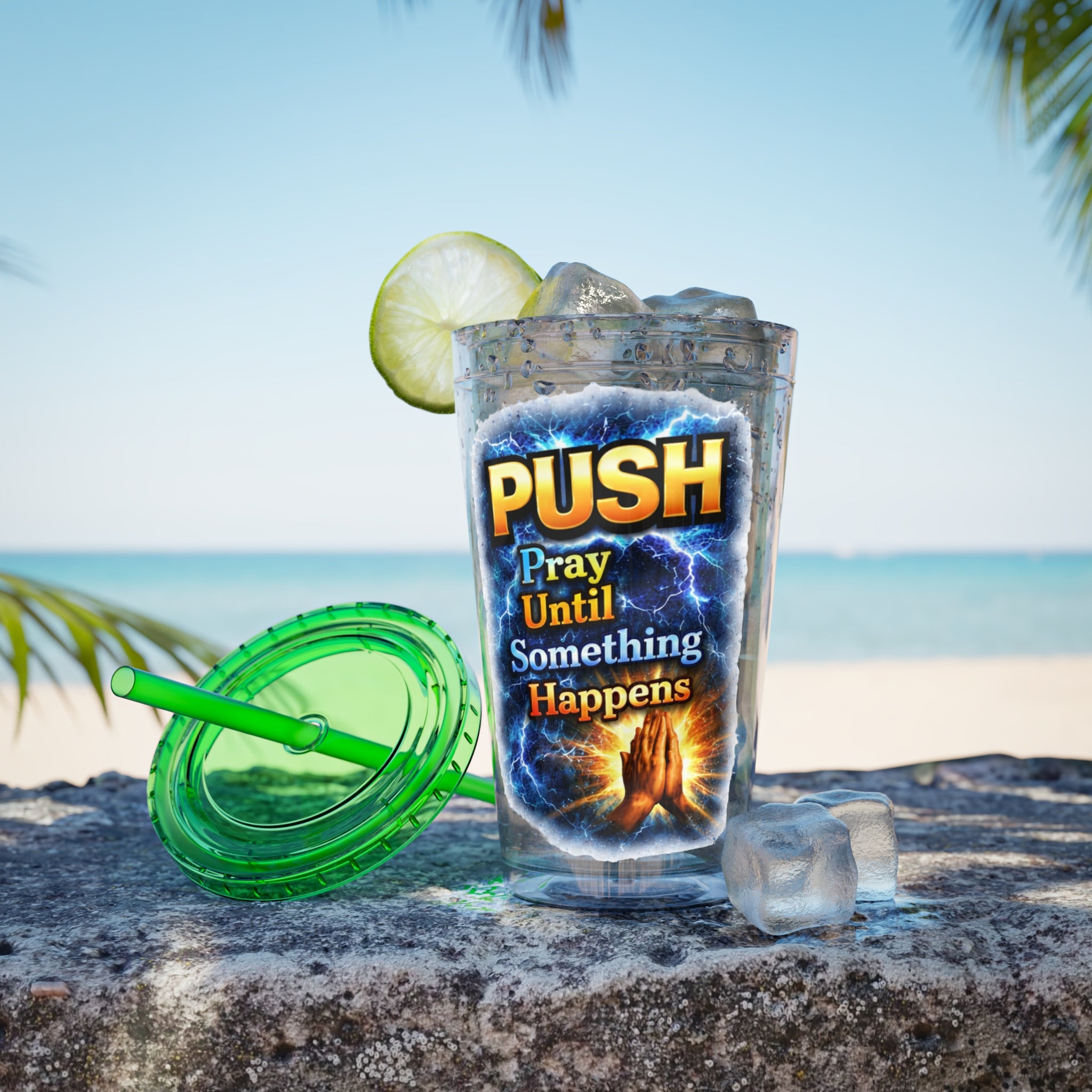 Push Pray Until Something Happens 16ozTumbler — Hands