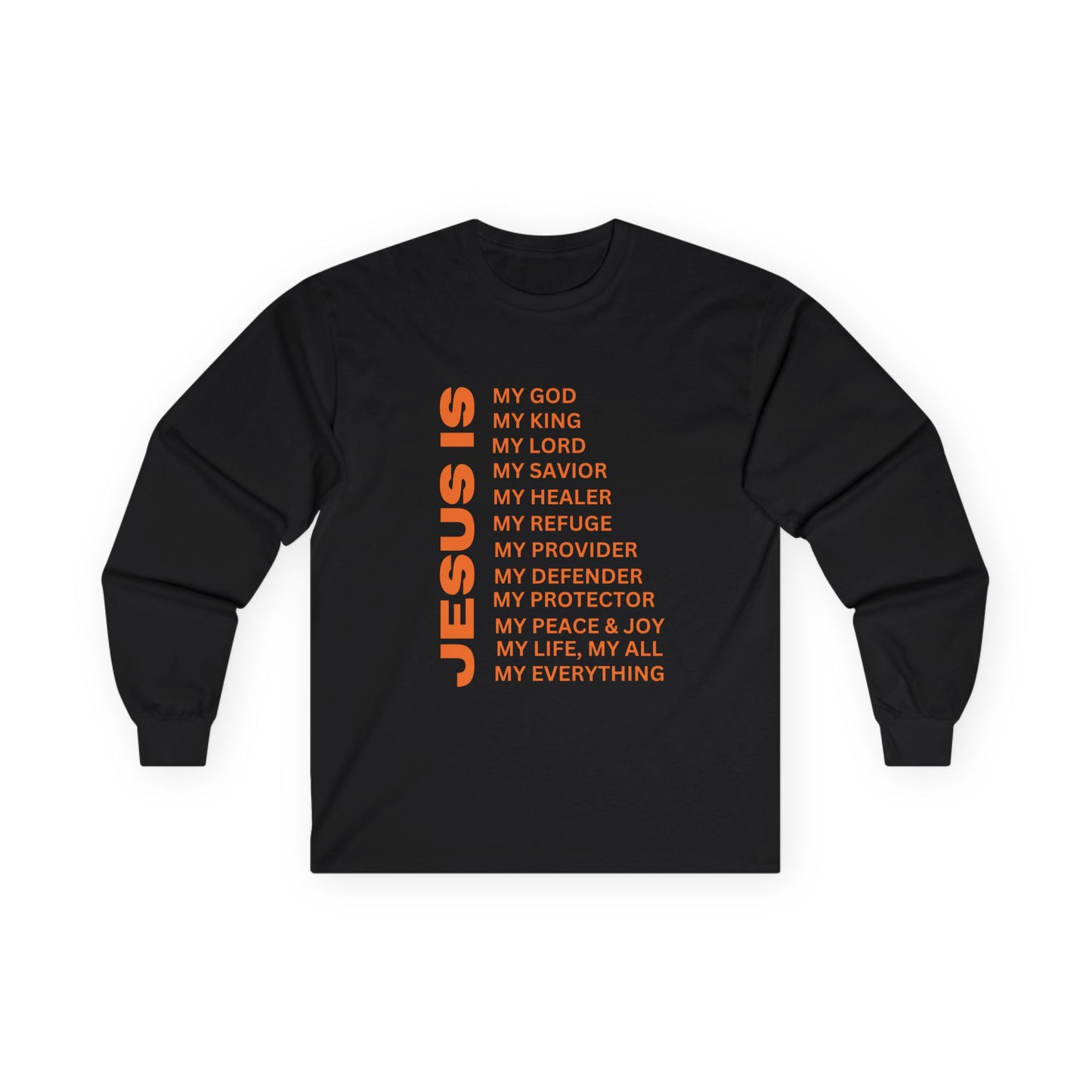 Christian JESUS IS Long Sleeve - Orange