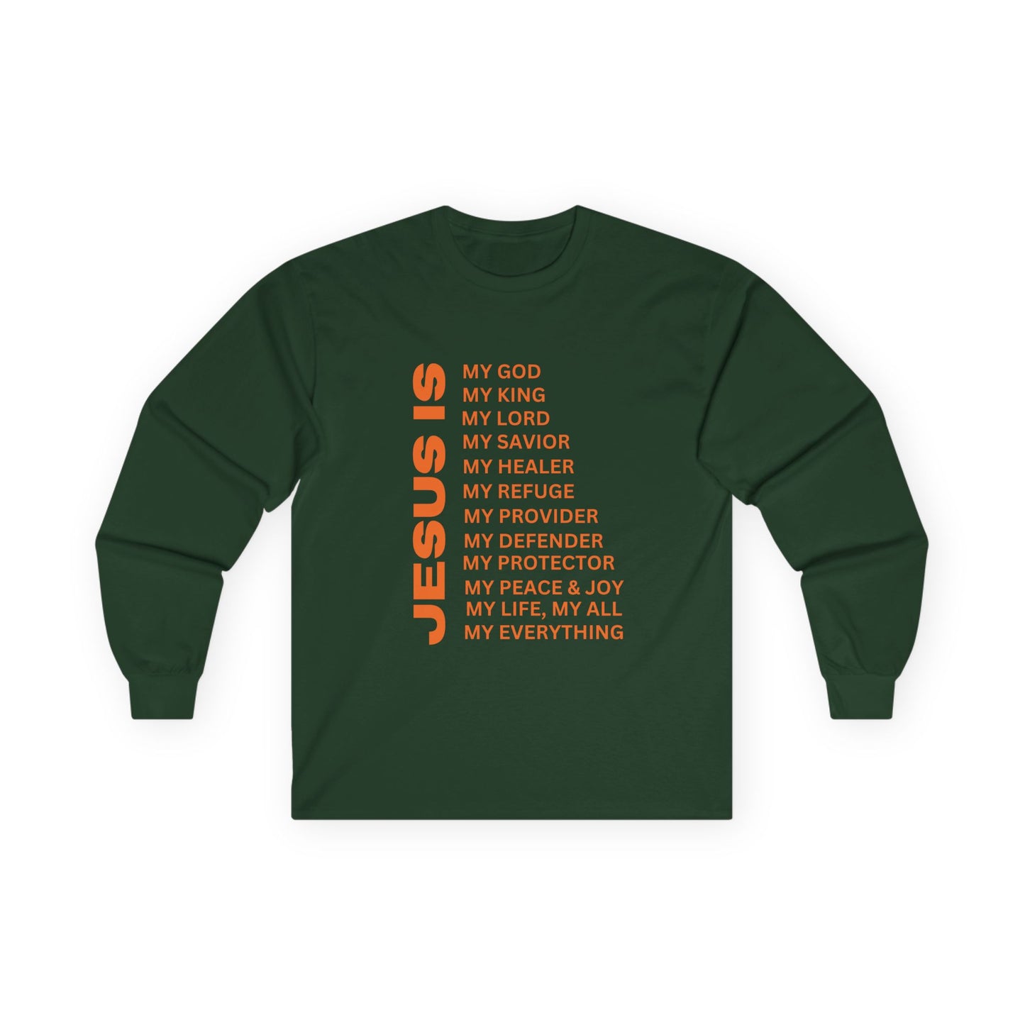 Christian JESUS IS Long Sleeve - Orange
