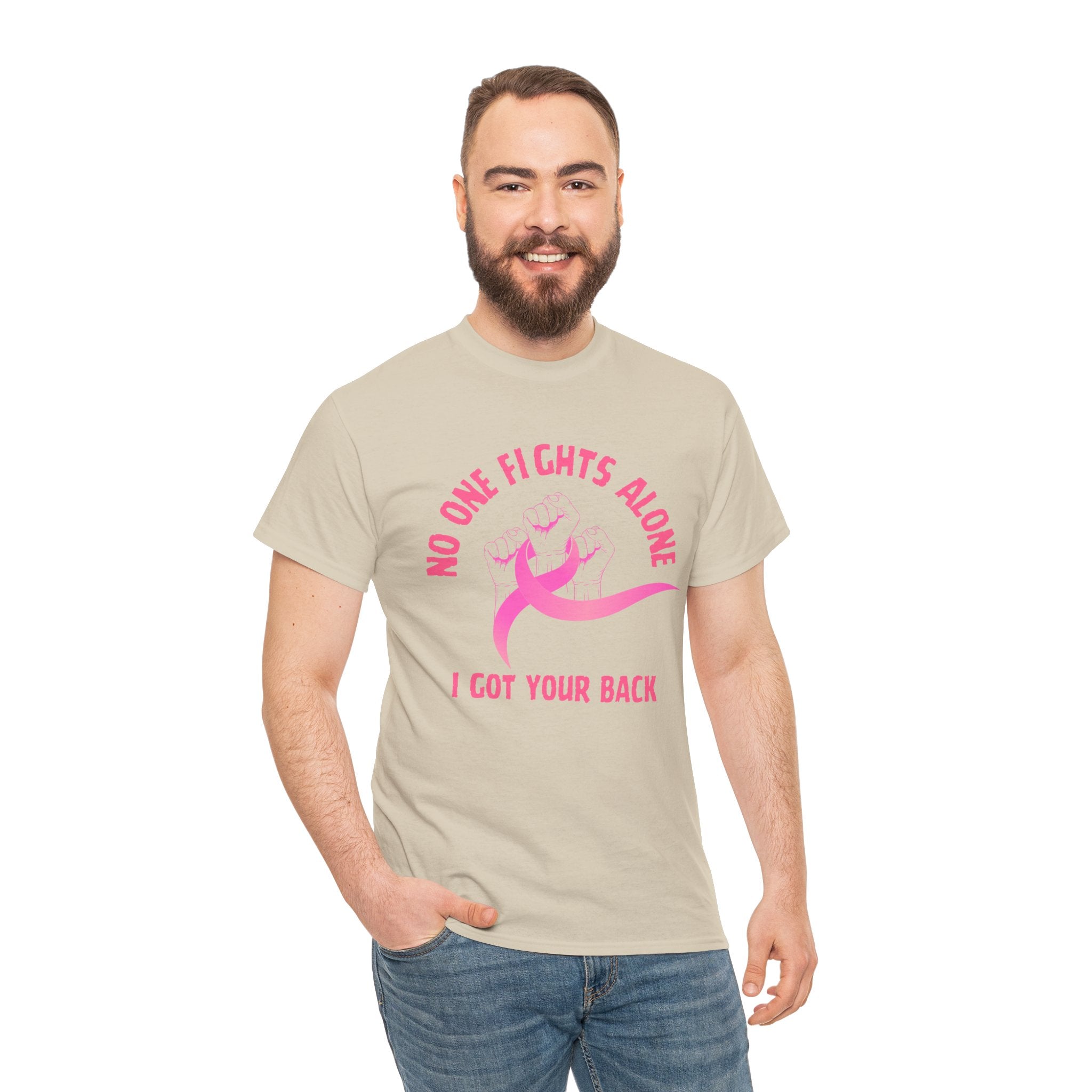 No One Fights Alone - I Got Your Back Pink Ribbon T-Shirt
