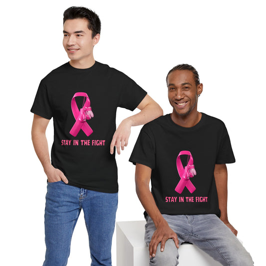 Stay in the Fight Pink Ribbon T-Shirt