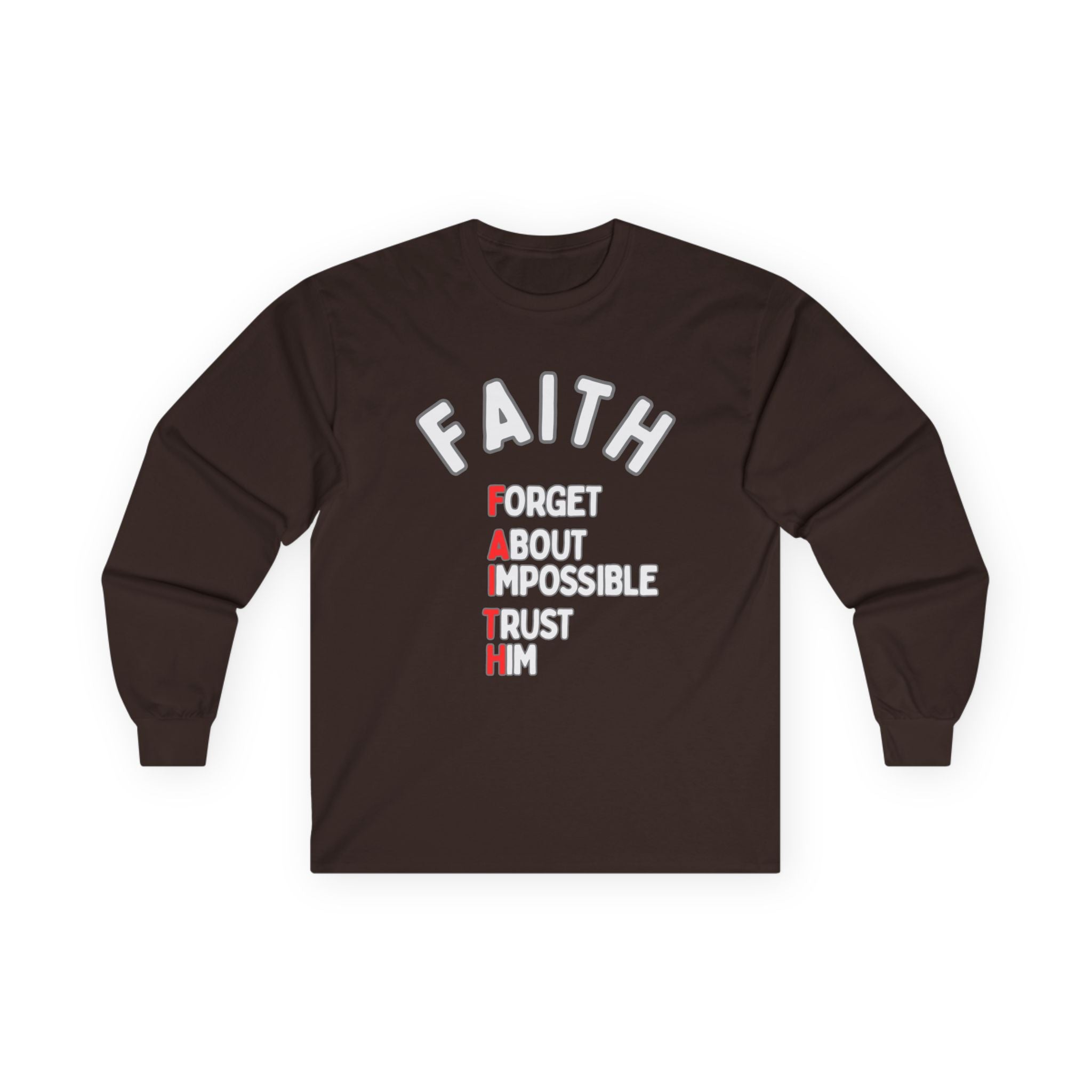 Faith Long-Sleeve Cotton Tee – Forget About Impossible, Trust Him