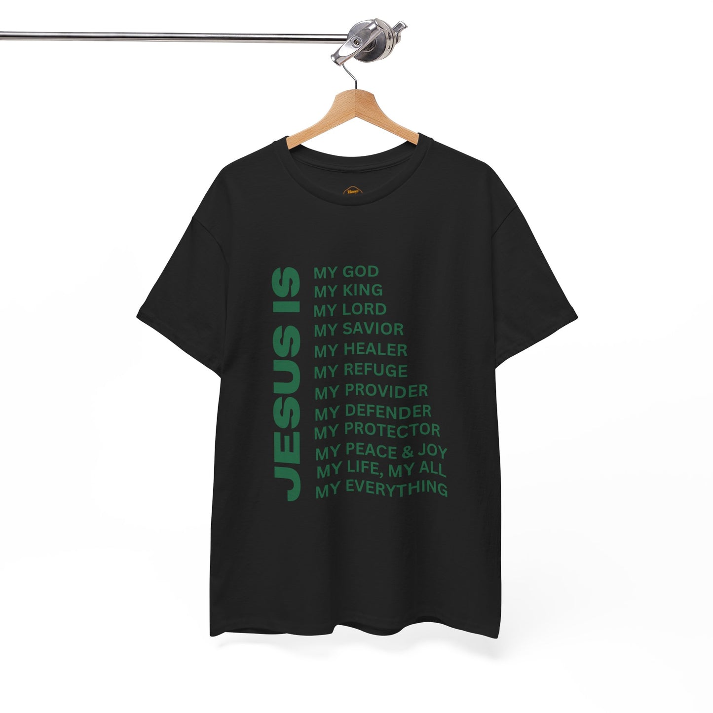 Christian JESUS IS T-shirt - Green