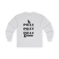 Pray On It Pray Over It Pray Through It Long Sleeve Tee