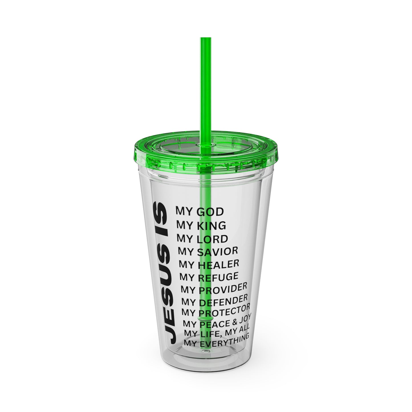 Christian JESUS IS 16oz Tumbler with Straw