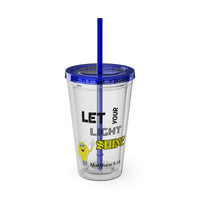 Let Your Light Shine 16oz Tumbler With Straw
