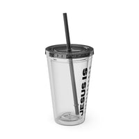 Christian JESUS IS 16oz Tumbler with Straw