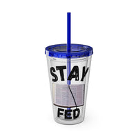 Stay Fed 16oz Tumbler with Straw