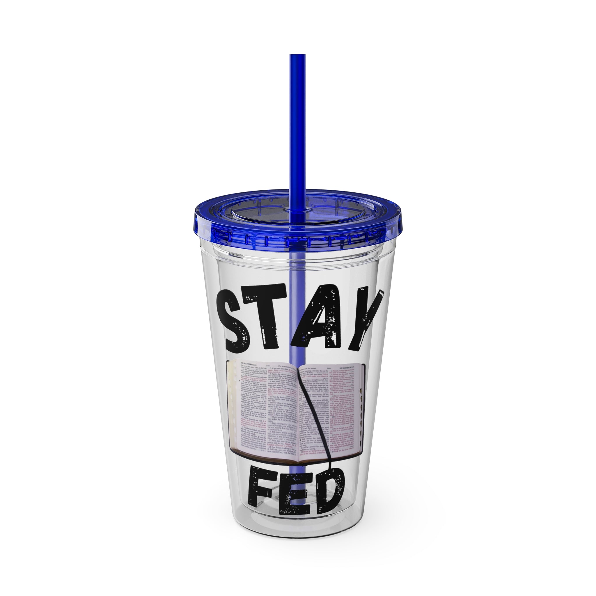 Stay Fed 16oz Tumbler with Straw