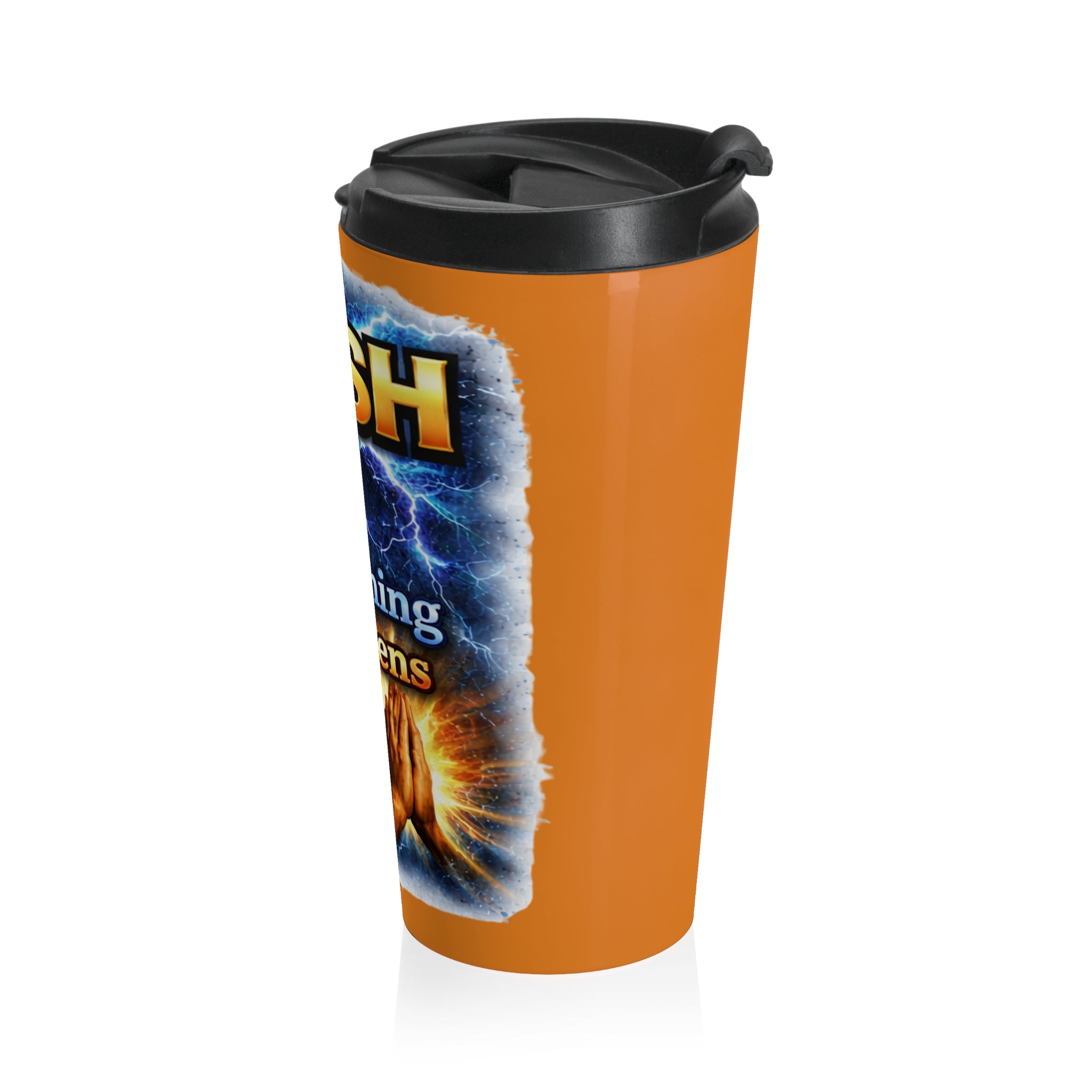 Push: 'Pray Until Something Happens' Stainless Steel Orange Travel Mug - Hands