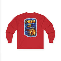 PUSH: Pray Until Something Happens Long Sleeve T-shirt front/back - Hands