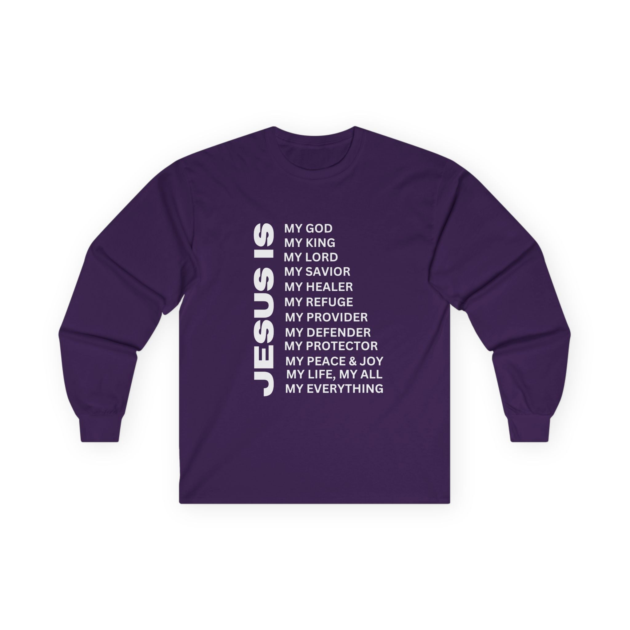 Christian JESUS IS Long Sleeve - White