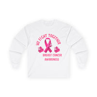 Breast Cancer Awareness Long Sleeve Tee – “We Fight Together” Pink Ribbon