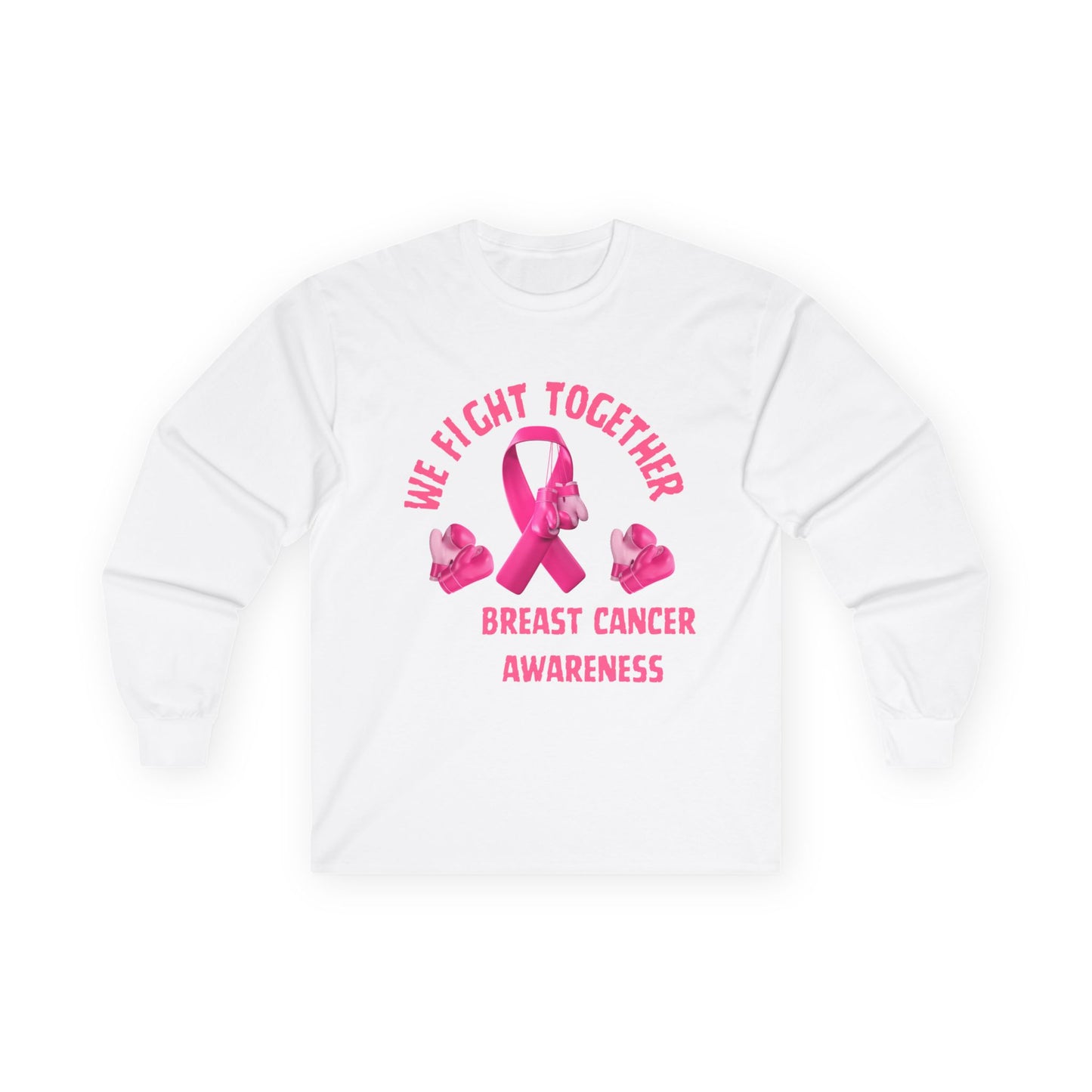 Breast Cancer Awareness Long Sleeve Tee – “We Fight Together” Pink Ribbon