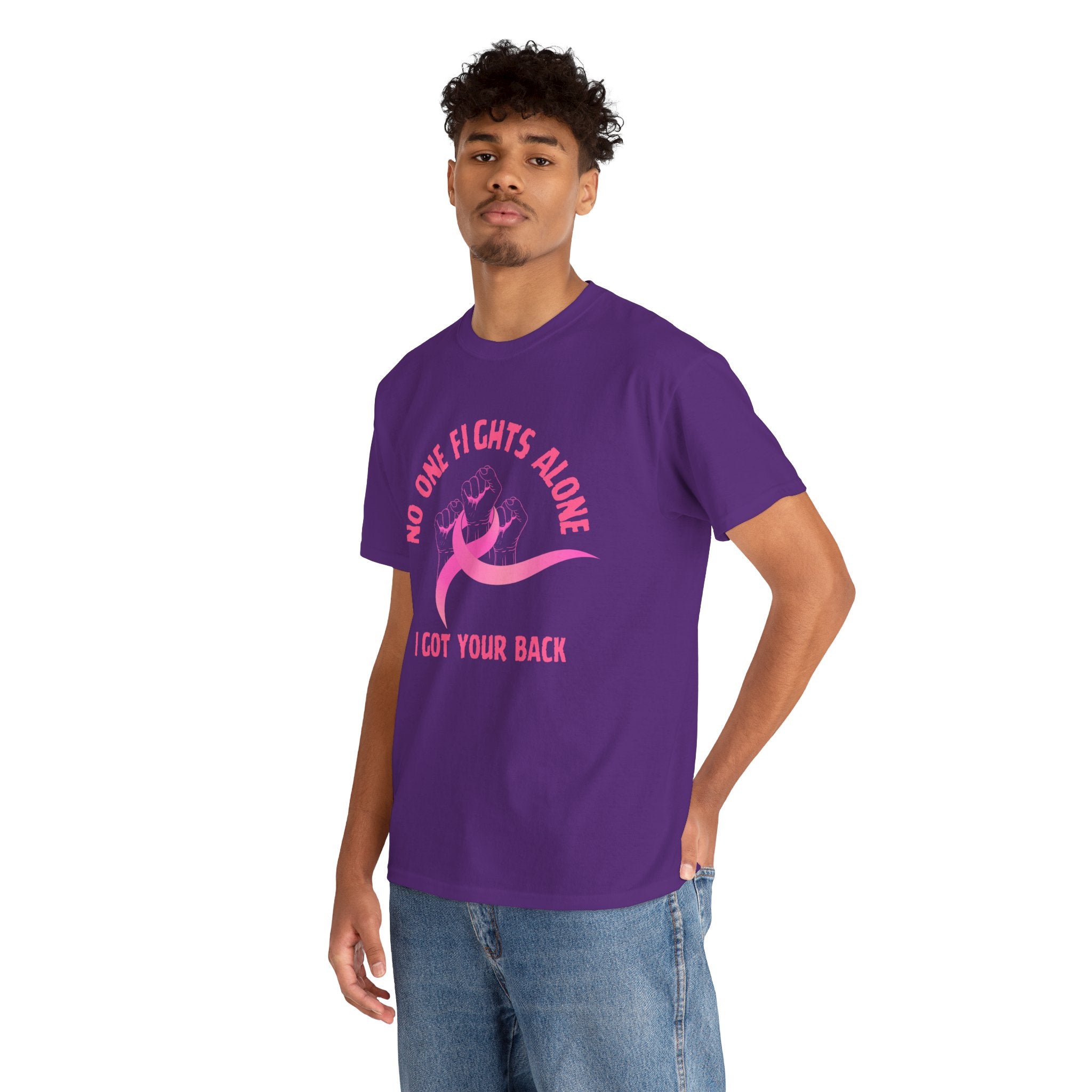 No One Fights Alone - I Got Your Back Pink Ribbon T-Shirt