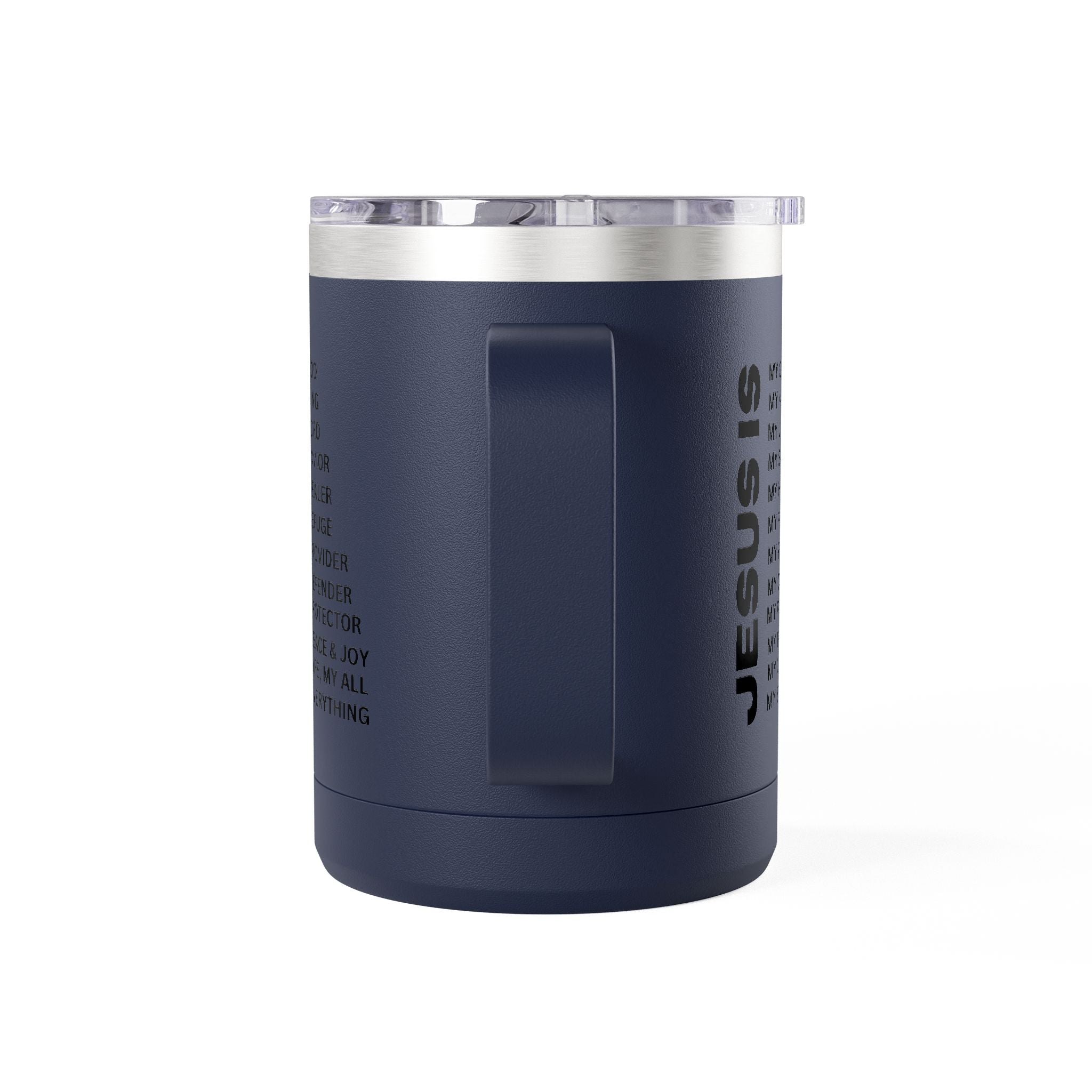 Christian Jesus Is 15oz Tumbler - Black