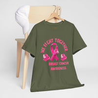 We Fight Together Breast Cancer Awareness Tee