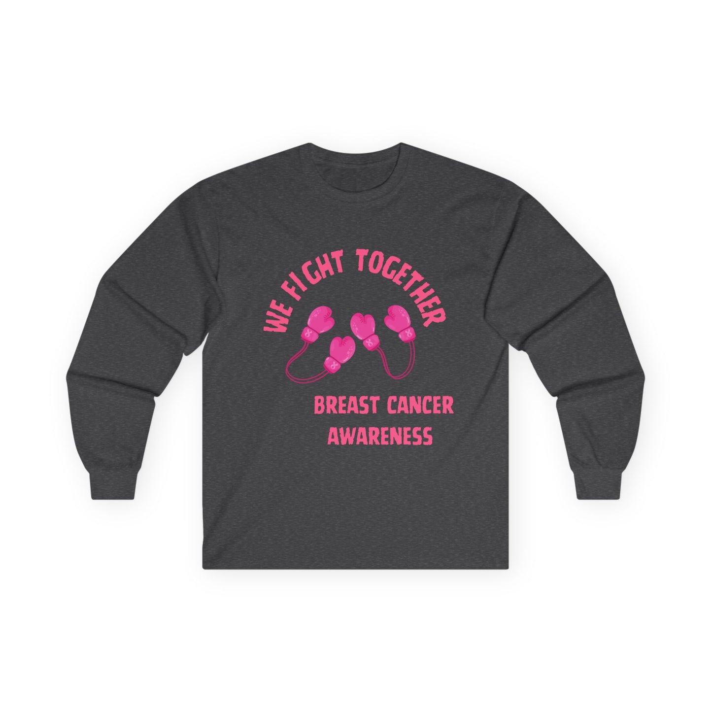 Breast Cancer Awareness Long Sleeve Tee — "We Fight Together" Pink Gloves