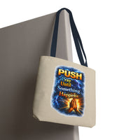 Push Pray Until Something Happens Sand Tote Bag - Hands