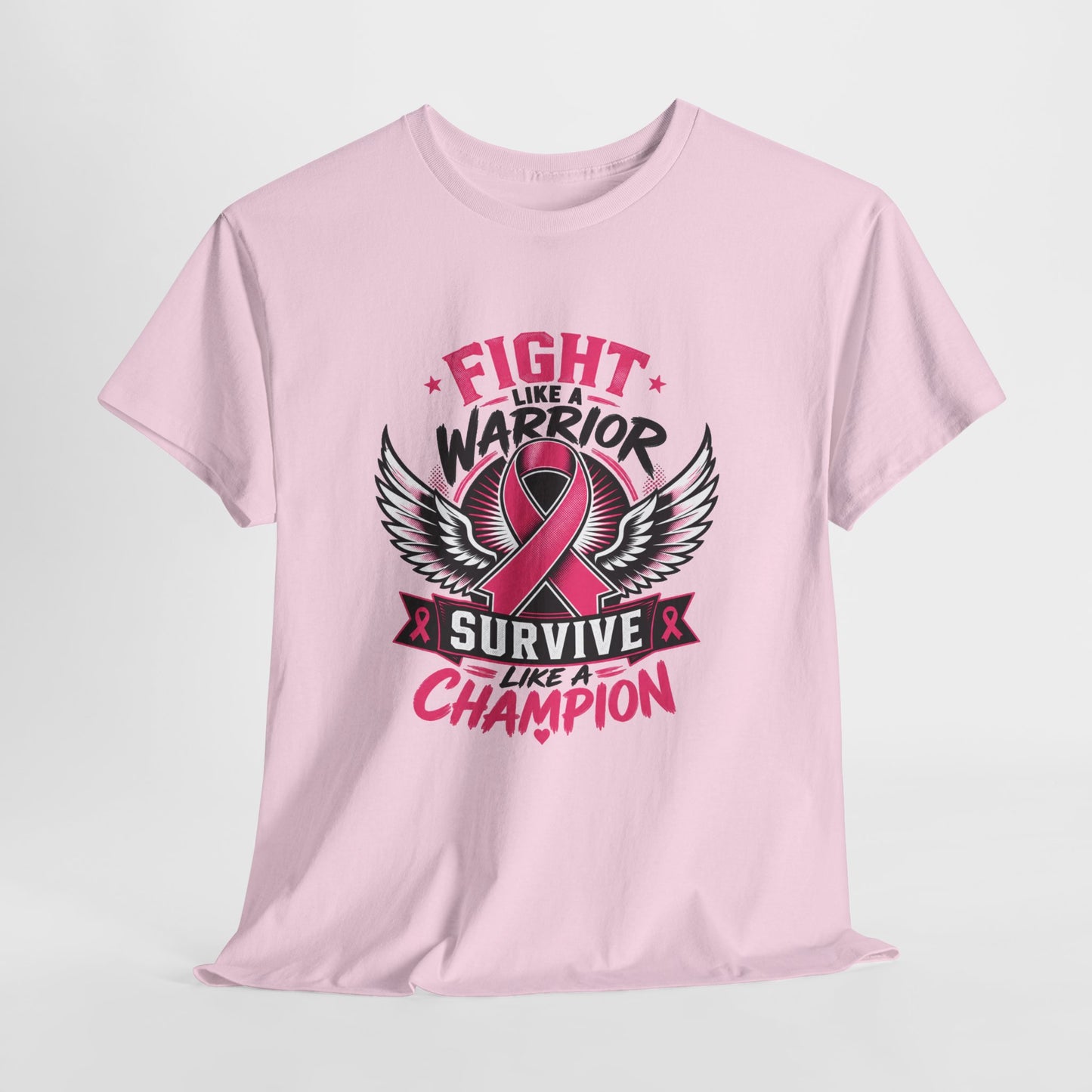 Fight Like a Warrior, Survive Like a Champion Breast Cancer Awareness T-Shirt
